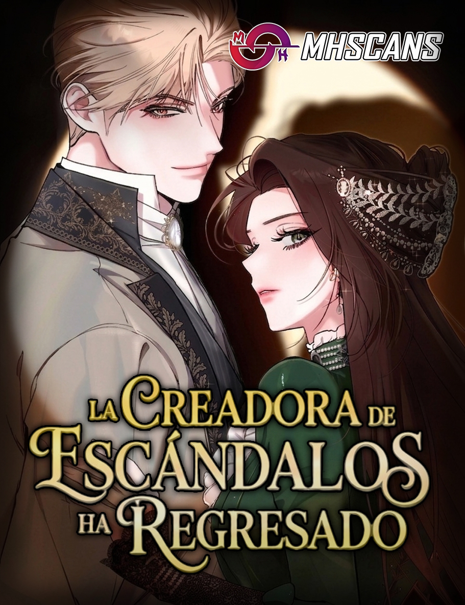 La Creadora de Escándalos Ha Regresado